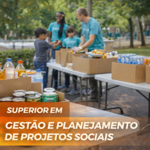 Superior em Gestão e Planejamento de Projetos Sociais