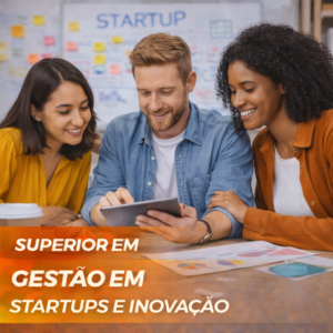 Superior em Gestão em Startups e Inovação